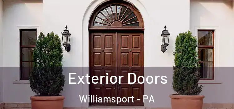 Exterior Doors Williamsport - PA