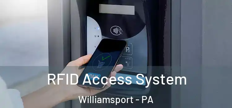 RFID Access System Williamsport - PA